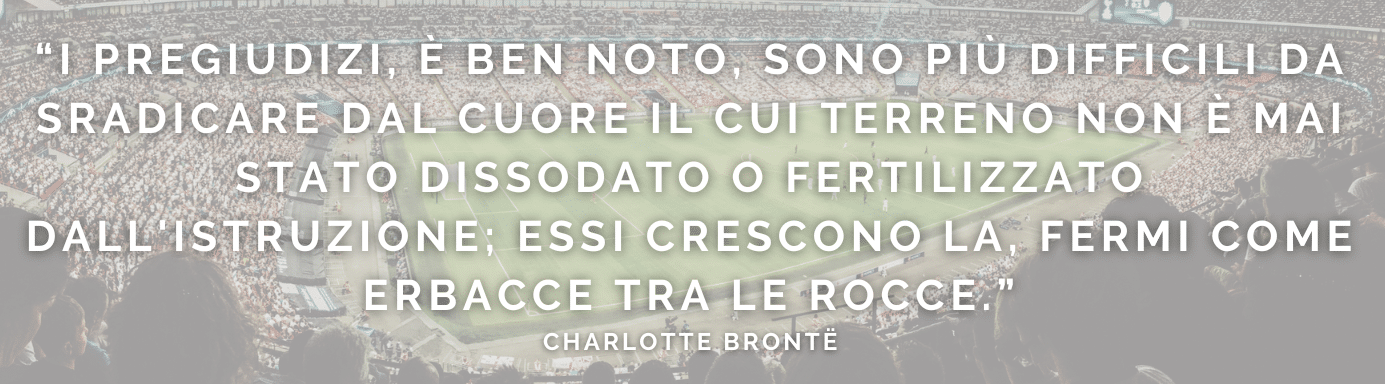 Citazione di Charlotte Brontë sui pregiudizi e sull’istruzione